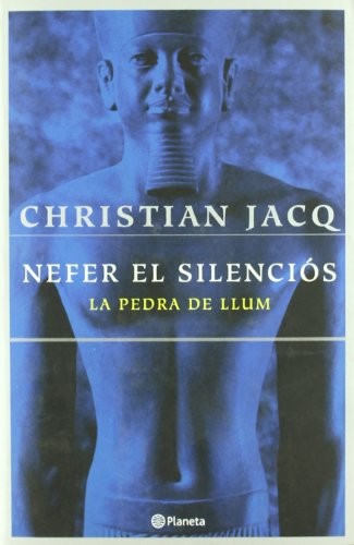 Christian Jacq: Nefer el Silenciós (Paperback, Planeta CAT)