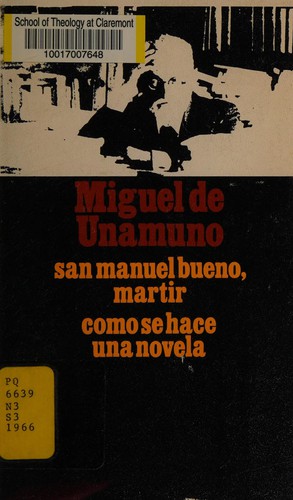 Miguel de Unamuno: San Manuel Bueno, martir (Spanish language, 1966, Alianza Editorial)