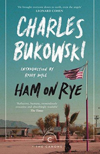 Charles Bukowski: Ham on Rye (2015)