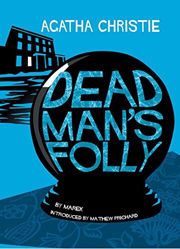 Agatha Christie: Dead Man's Folly (2012, HarperCollins)