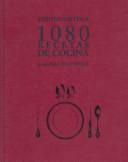 Simone Ortega: 1080 Recetas De Cocina/ 1080 Cooking Recipes (Hardcover, Spanish language, Alianza Editorial Sa)