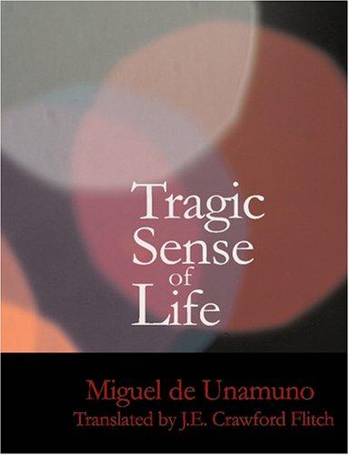 Miguel de Unamuno: Tragic Sense of Life (Large Print Edition) (Paperback, 2007, BiblioBazaar)