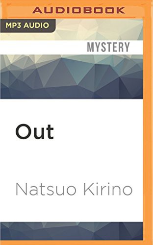 Natsuo Kirino, Emily Woo Zeller: Out (AudiobookFormat, Audible Studios on Brilliance Audio, Audible Studios on Brilliance)