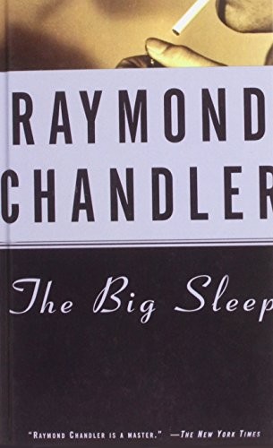 Raymond Chandler: The Big Sleep (Hardcover, 2008)