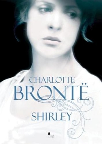 Charlotte Brontë: Shirley (Paperback, 2014, Mg)