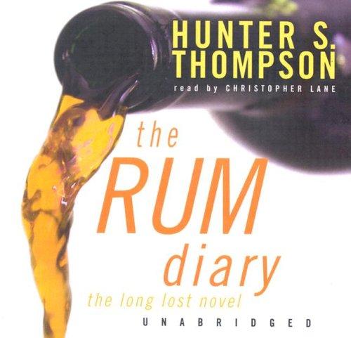 Hunter S. Thompson: The Rum Diary (AudiobookFormat, 2006, Blackstone Audiobooks)