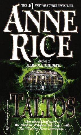 Anne Rice: Taltos (Paperback, 1996, Ballantine Books)