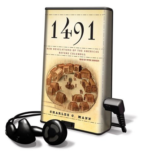 Charles C. Mann, Peter Johnson: 1491 (EBook, 2009, Highbridge Co)