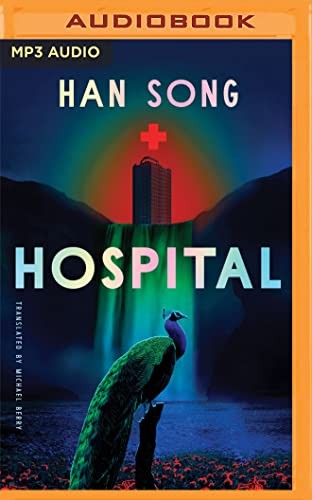 Feodor Chin, Berry, Michael, Han Song: Hospital (AudiobookFormat, Brilliance Audio)