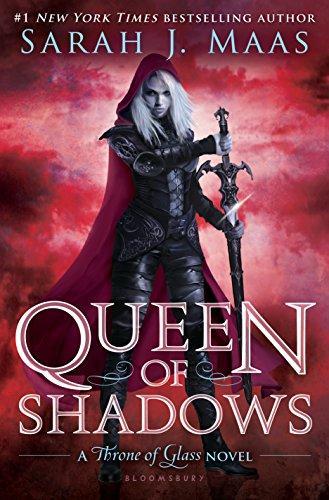 Sarah J. Maas: Queen of Shadows (2016)