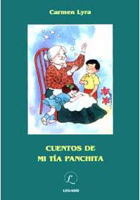 Carmen Lyra: Los cuentos de mi tía Panchita. (EDUCA)