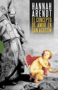 El concepto de amor en san Agustín (2009, Ediciones Encuentro)