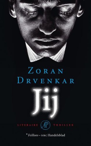 Zoran Drvenkar: Jij (EBook, Dutch language, 2012, Arbeiderspers)