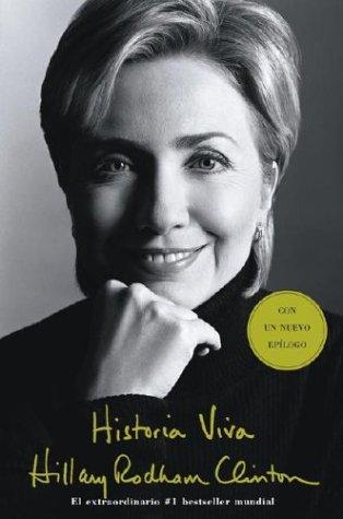 Hillary Rodham Clinton: Historia viva (Spanish language, 2004, Simon & Schuster, Touchstone)