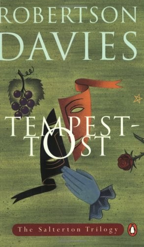 Robertson Davies: Tempest-tost (1997, Penguin Books)