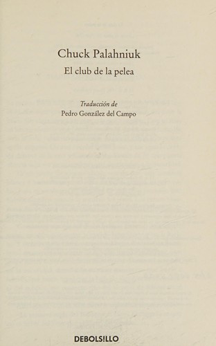 Chuck Palahniuk: Club de la pelea, El (Paperback, 2013, PENGUIN RANDOM HOUSE)