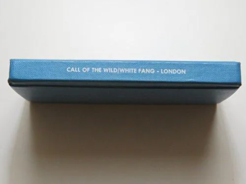Jack London: THE CALL OF THE WILD AND WHITE FANG (1963, Bantam Books)