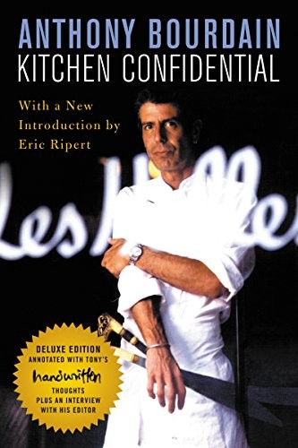 Anthony Bourdain: Kitchen Confidential Deluxe Edition (Paperback, Ecco)
