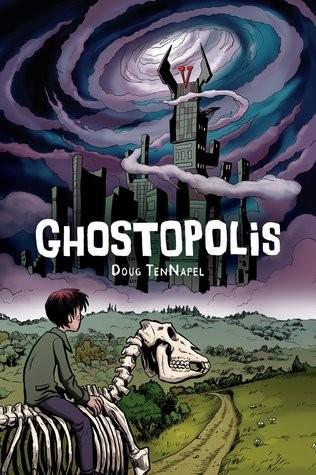 Doug TenNapel: Ghostopolis (2010)