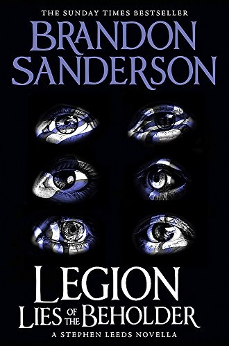 Brandon Sanderson: Legion: Lies of the Beholder (2018, Subterranean)