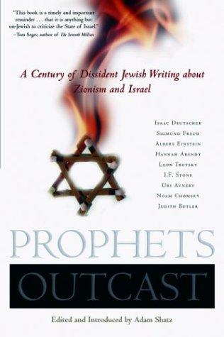 Adam Shatz: Prophets Outcast (Paperback, 2004, Nation Books)