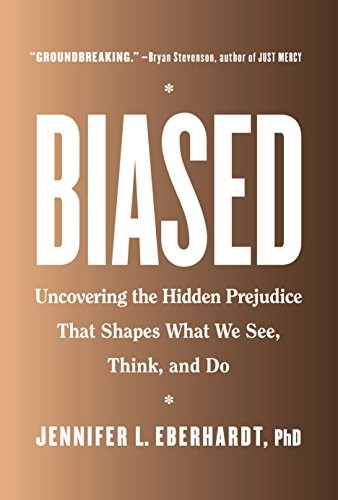 Jennifer L. Eberhardt: Biased (Hardcover, Viking, Viking, an imprint of Penguin Random House LLC)