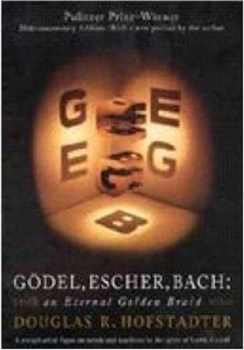 Douglas R. Hofstadter: Godel, Escher, Bach (1999, Basic Books)