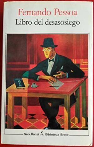 Fernando Pessoa: Libro del Desasosiego de Bernardo Soares (Spanish language, 1984, Seix Barral)