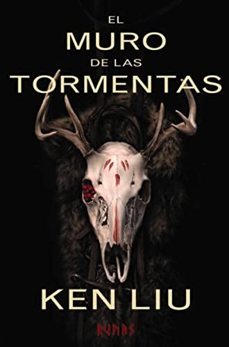 Ken Liu, Francisco Muñoz de Bustillo: El Muro de las Tormentas (Hardcover, Alianza Editorial)
