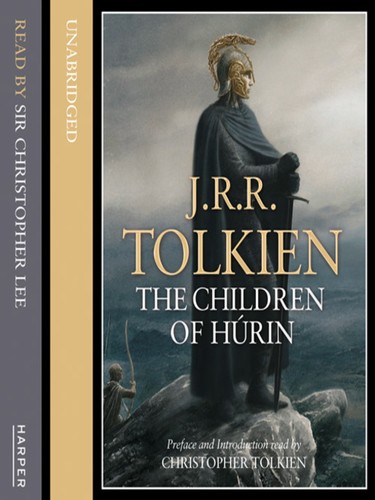 J.R.R. Tolkien: The Children of Húrin (2007, HarperCollins)