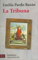 Emilia Pardo Bazán: La Tribuna (Paperback, Spanish language, Alianza Editorial Sa)