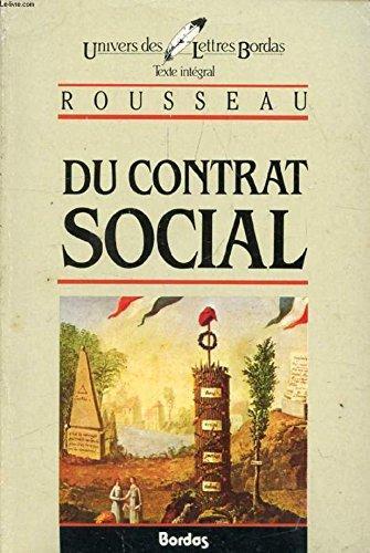 Jean-Jacques Rousseau: Du contrat social (French language, 1985, Bordas)