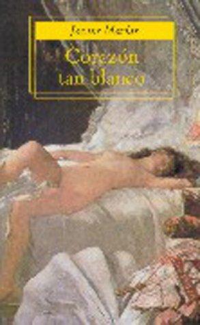 Julián Marías: Corazón tan blanco (Paperback, Spanish language, 2000, Suma)