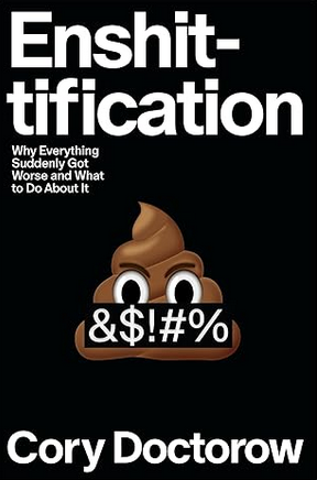 Cory Doctorow: Enshittification (Hardcover, MCD)