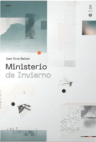 Juan Cruz Balián: Ministerio de Invierno (Paperback, spanish language, El gato y la caja)