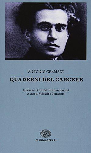 Antonio Gramsci: Quaderni del carcere (Italian language, 2014)