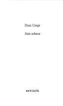 Dani Umpi: Aun Soltera (Paperback, Spanish language, 2006, Mansalva)