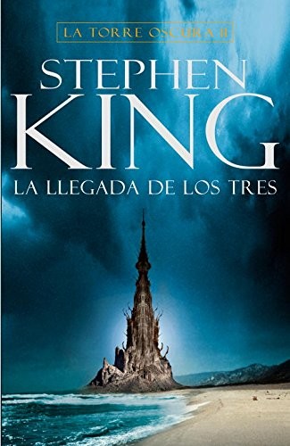 Stephen King, FERRERAS  FABIO ANDRES;ABSATZ. CECILIA;: La llegada de los tres (Hardcover, PLAZA & JANES)