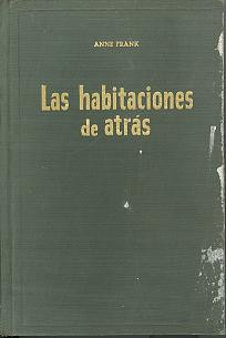 Anne Frank: Las habitaciones de atrás (Hardcover, Spanish language, 1955, Garbo)