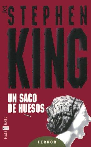Stephen King: UN Saco De Huesos (Paperback, Spanish language, 2000, Plaza & Janes Editores)