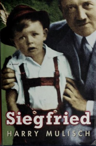 Harry Mulisch: Siegfried (Hardcover, 2004, Viking)