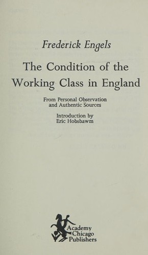 Friedrich Engels: The condition of the working class in England (1994, Academy Chicago Publishers)