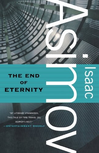 Isaac Asimov: The End of Eternity (2011)