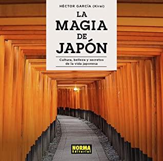 Héctor García: La magia de Japón (Paperback, Español language, Norma Editorial)