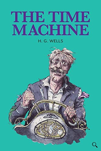H. G. Wells: The Time Machine (Hardcover, 2018, Baker Street Press)