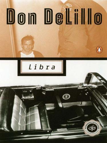 Don DeLillo: Libra (EBook, 2009, Penguin USA, Inc.)