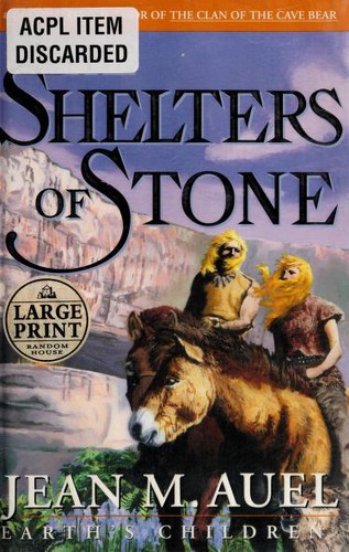 Jean M. Auel: The Shelters of Stone (2002, Random House)