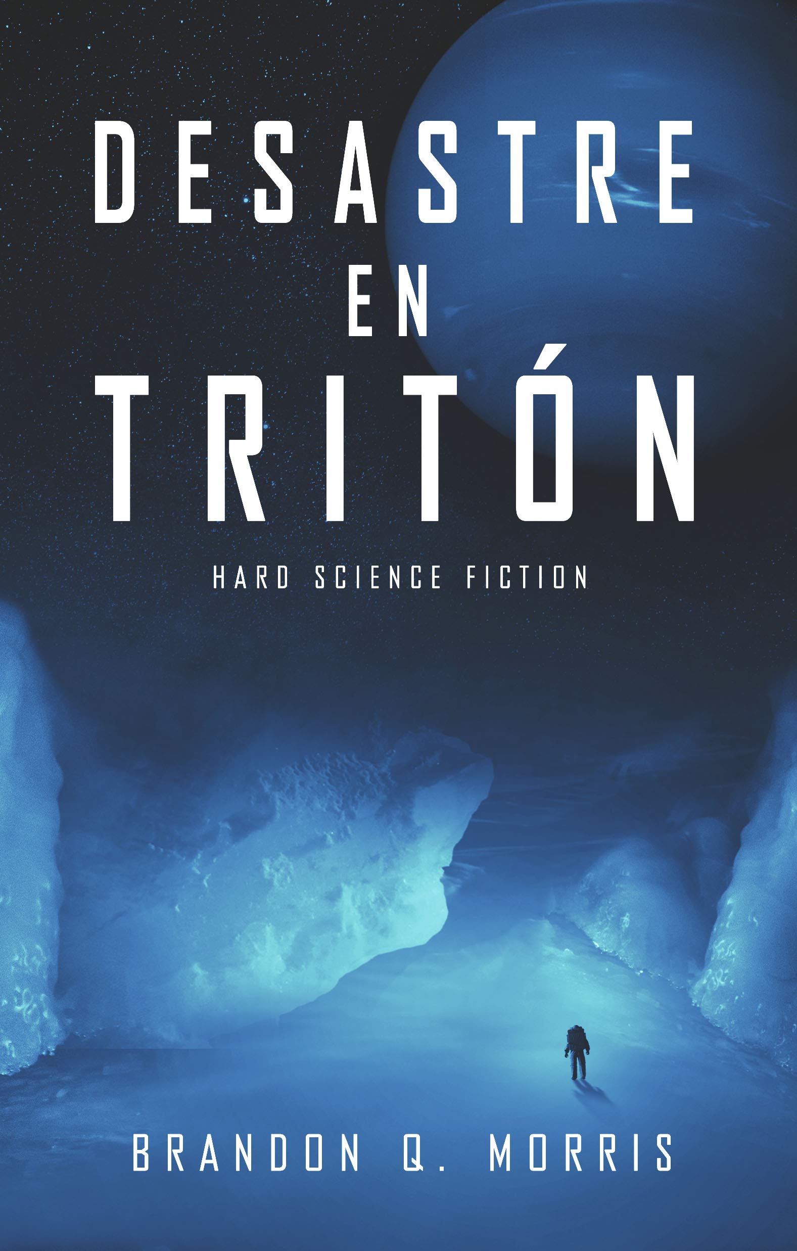 Matthias Matting: Desastre en Tritón (Spanish language, 2020, Independently Published)