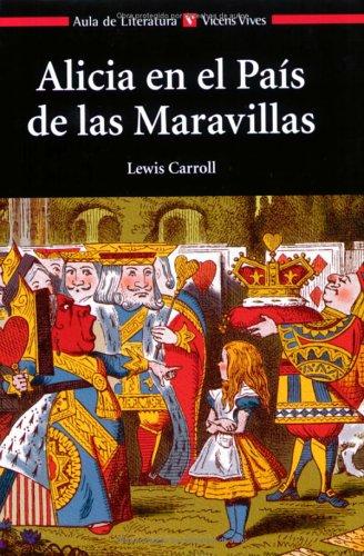 Lewis Carroll: Alicia en el Pais de las Maravillas / Alice in the Wonderful World (Aula de Literatura) (Paperback, Spanish language, Vicens Vives)