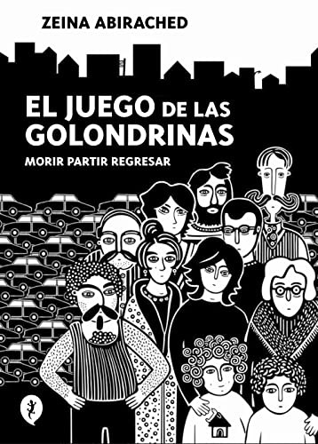 Zeina Abirached: El juego de las golondrinas (Paperback, Salamandra Graphic)